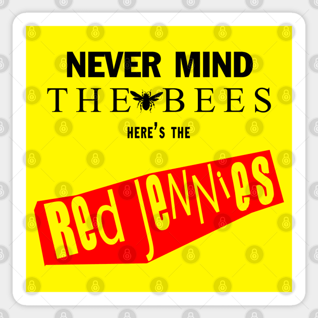 Nevermind The Bees Sticker by manicgremlin